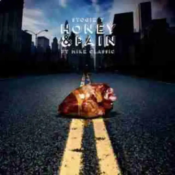 Stogie T - Honey & Pain ft. Mike Classic